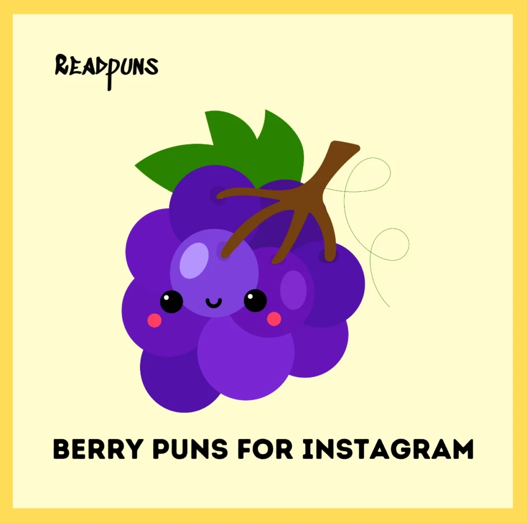 Berry funny For Instagram