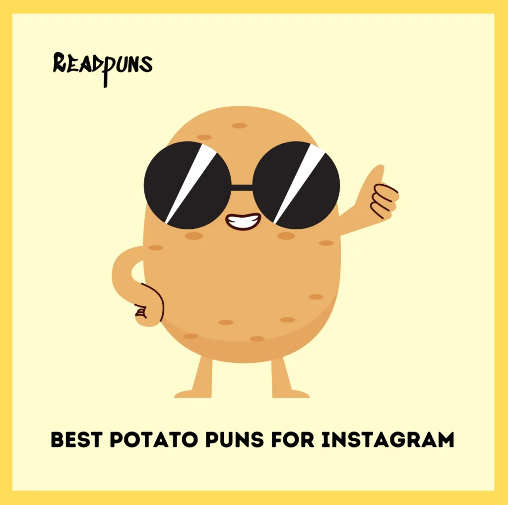 Best Potato Puns for Instagram