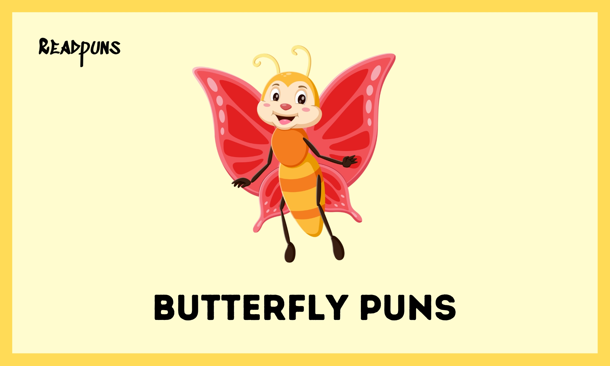 Butterfly Puns