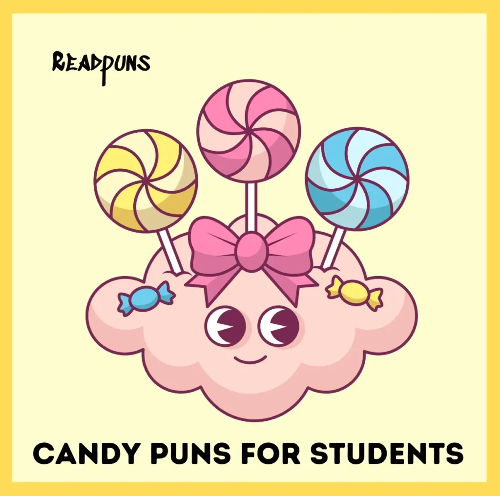 Candy Puns For Students