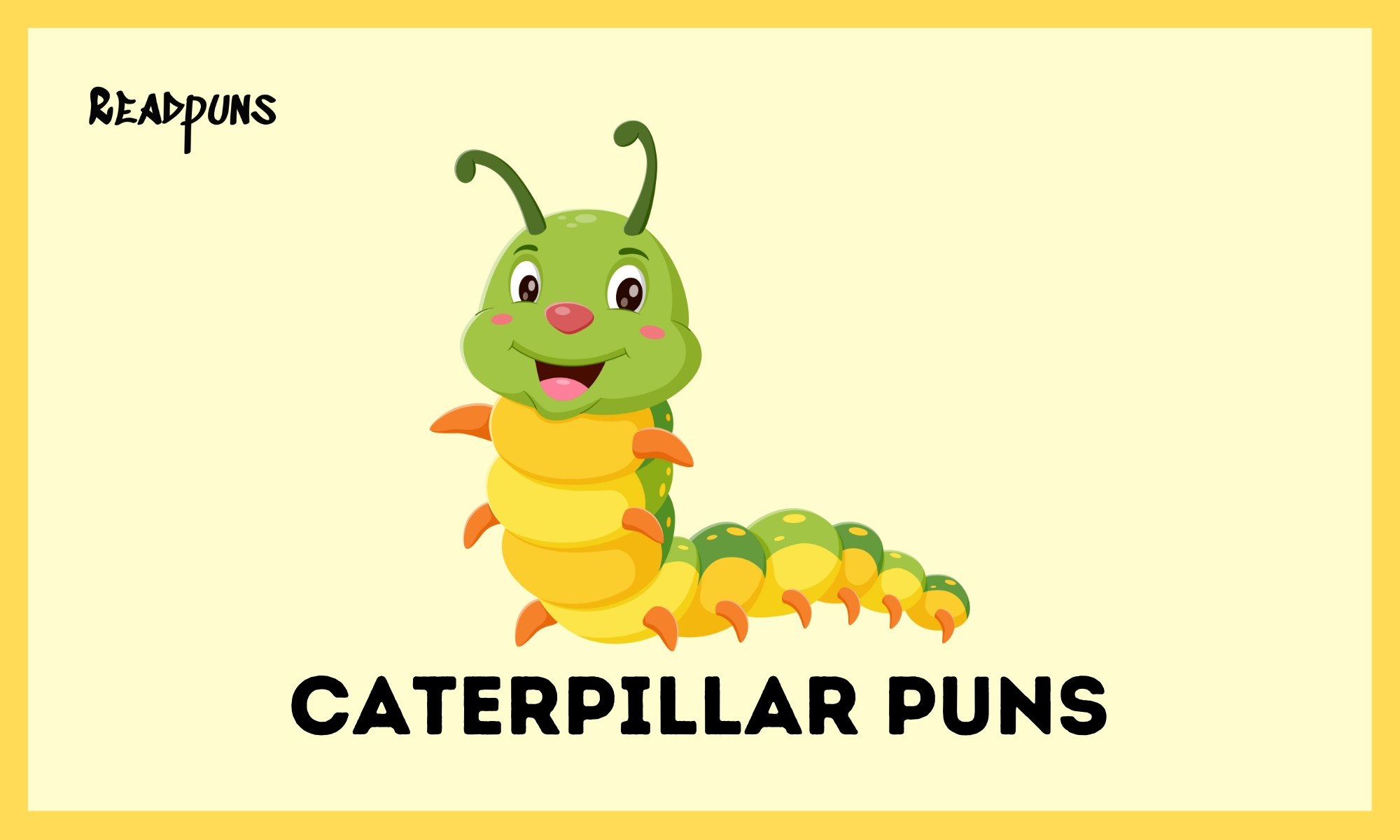 Caterpillar Puns