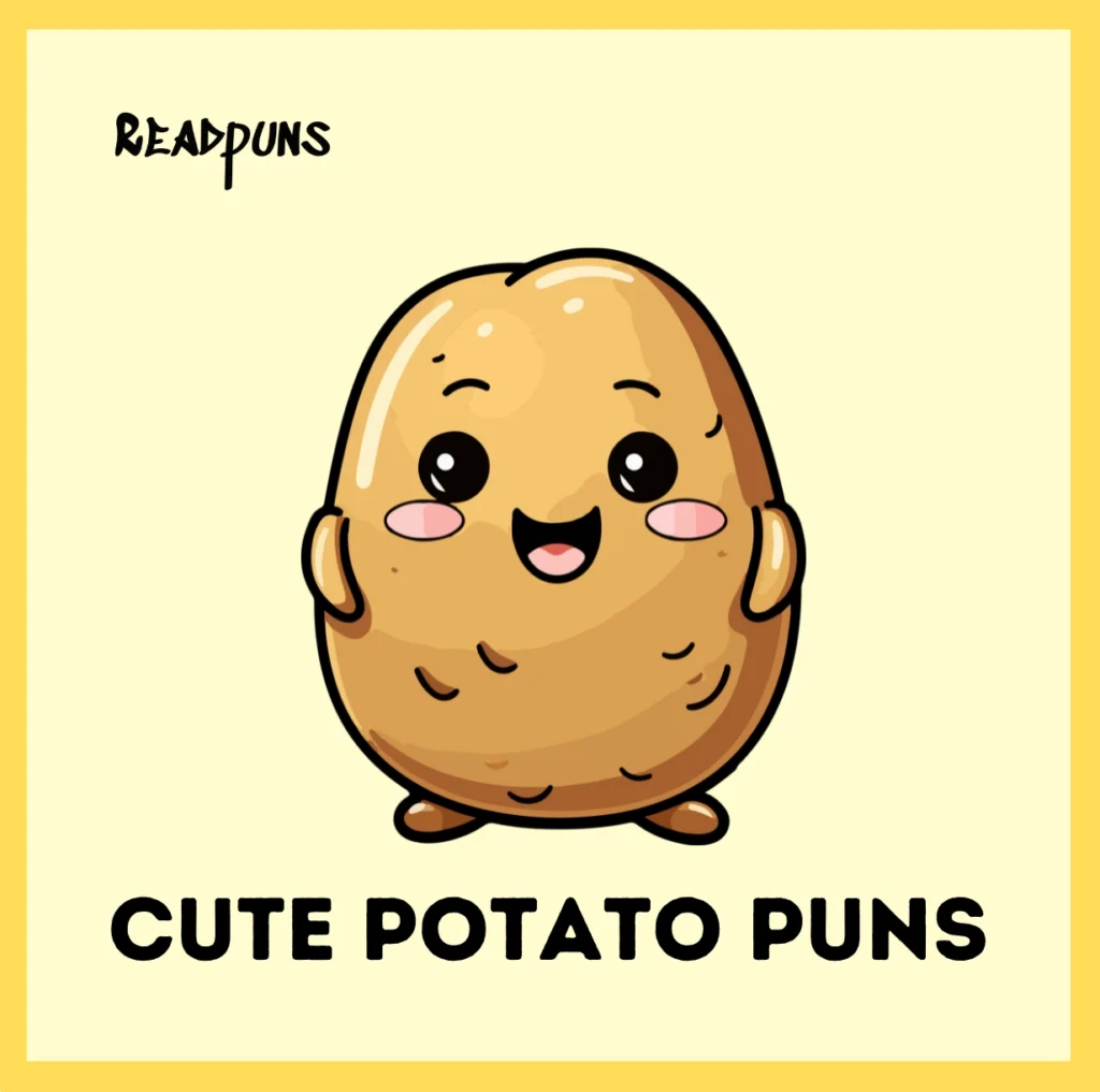 Cute Potato Puns