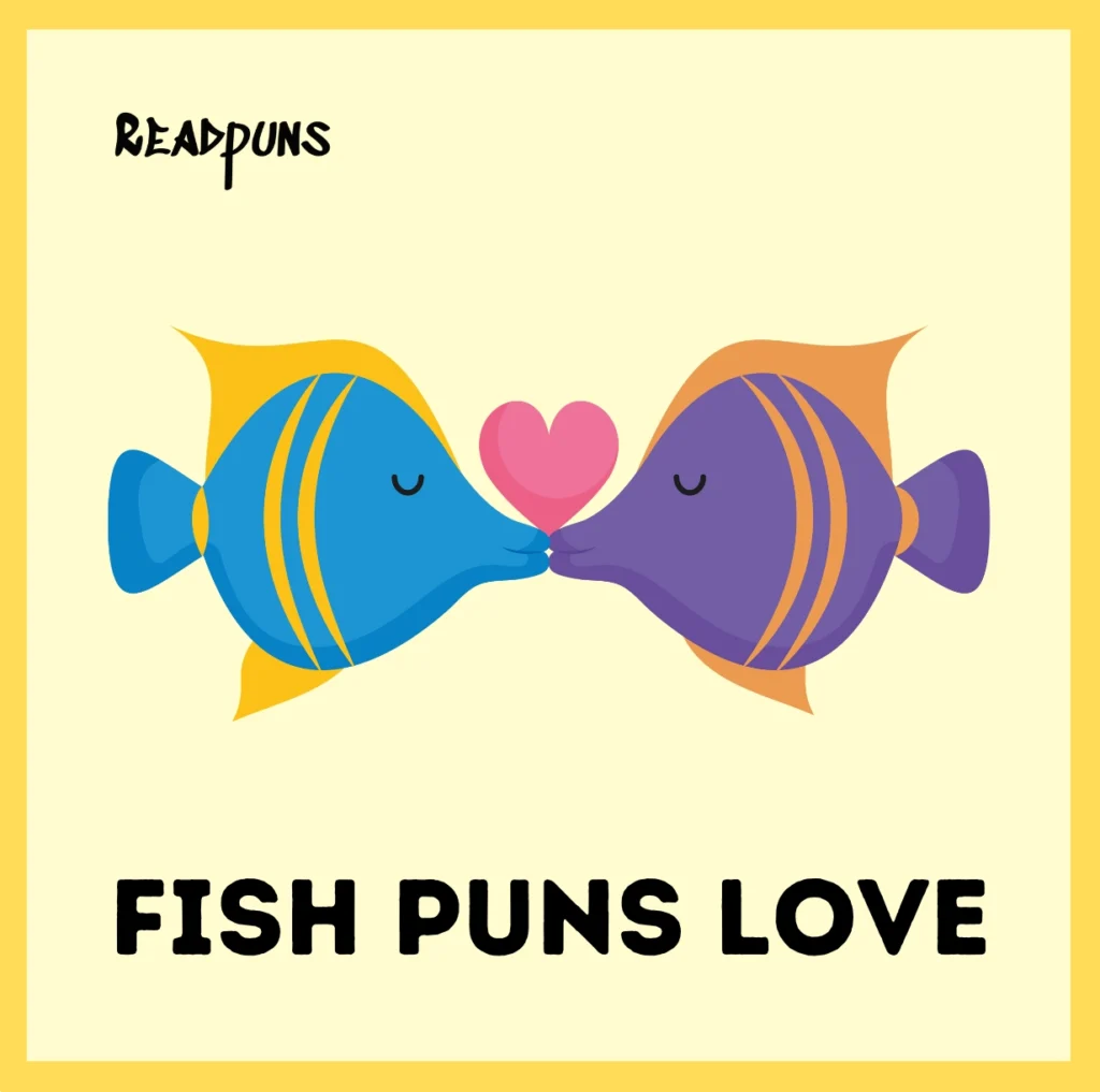Fish Puns Love