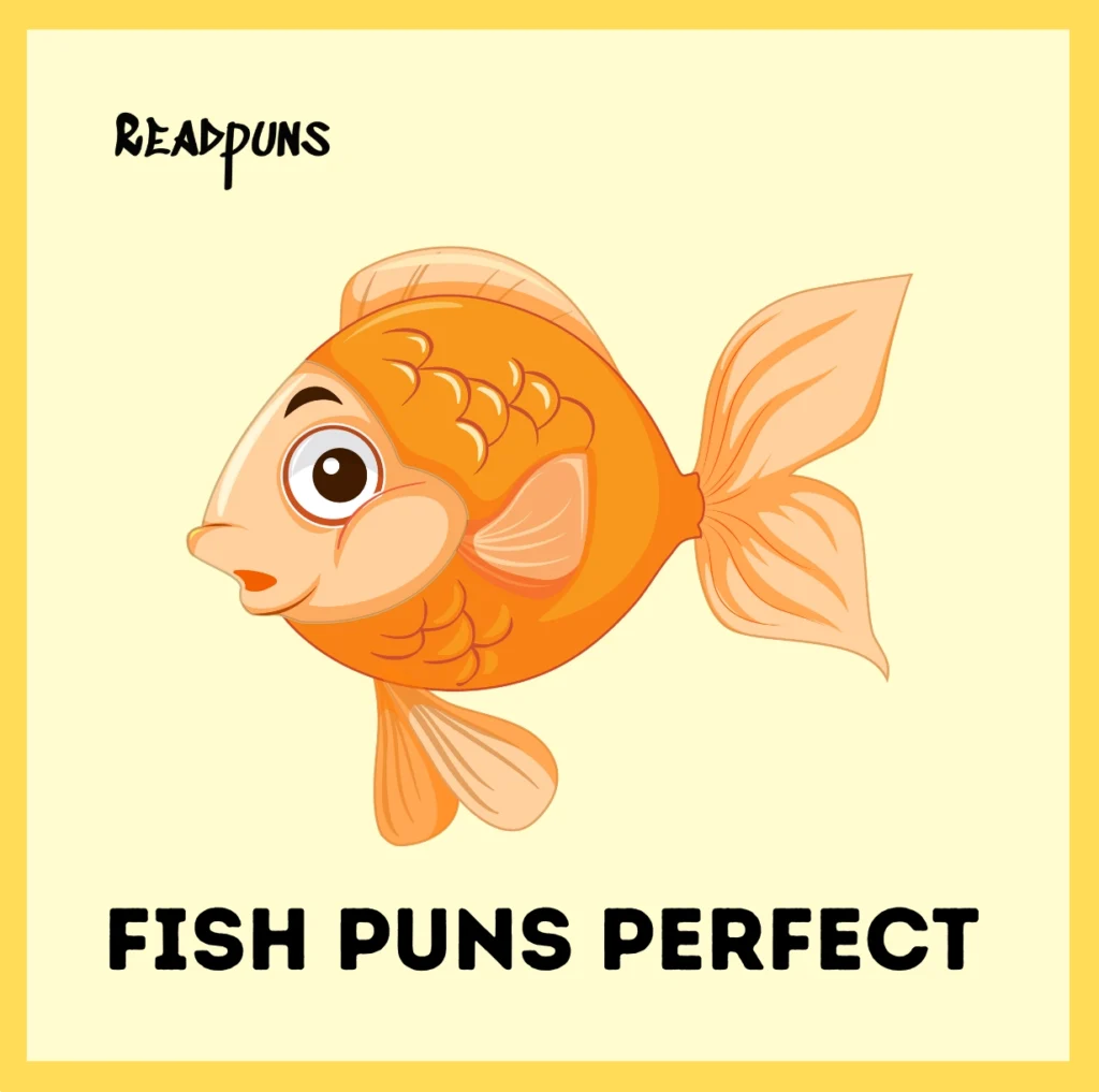 Fish Puns Perfect