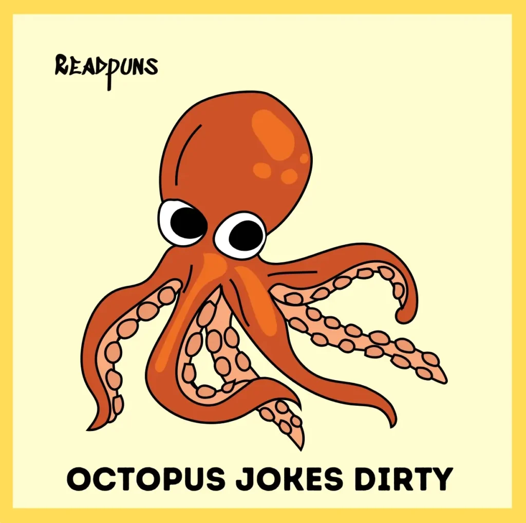Octopus Jokes Dirty