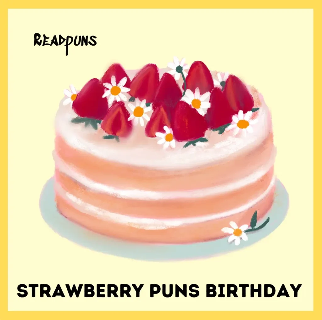 Strawberry Puns Birthday