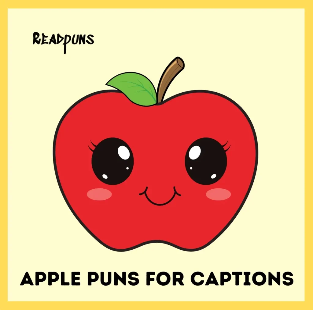 Apple Puns For Captions