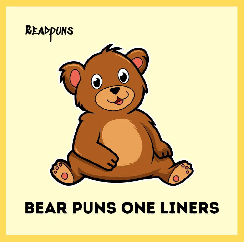 Bear Puns One Liners