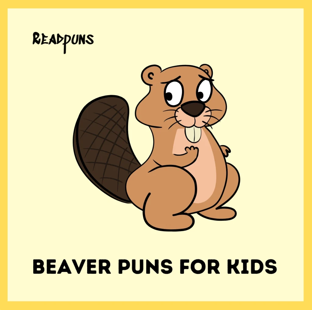 Beaver Puns for Kids