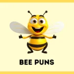 Bee Puns