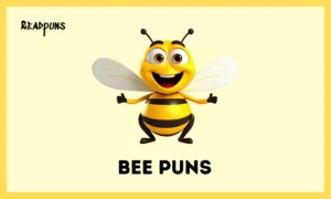 Bee Puns