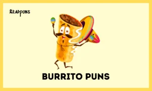 Burrito Puns