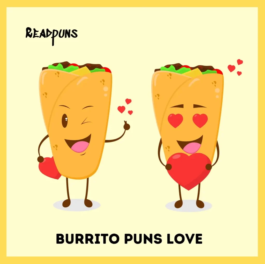Burrito Puns Love