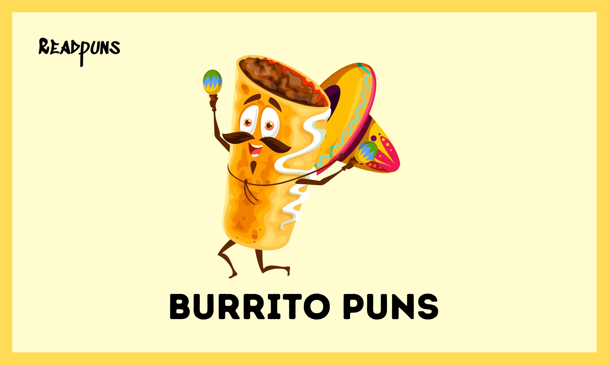 Burrito Puns
