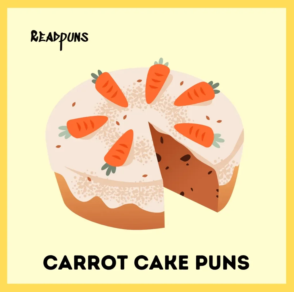 Carrot Cake Puns