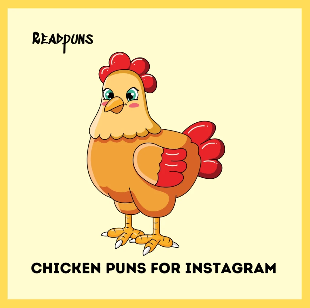 Chicken puns for instagram