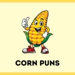 Corn Puns