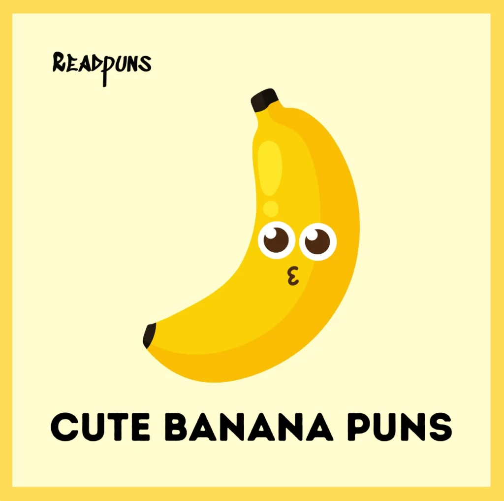 Cute Banana Puns