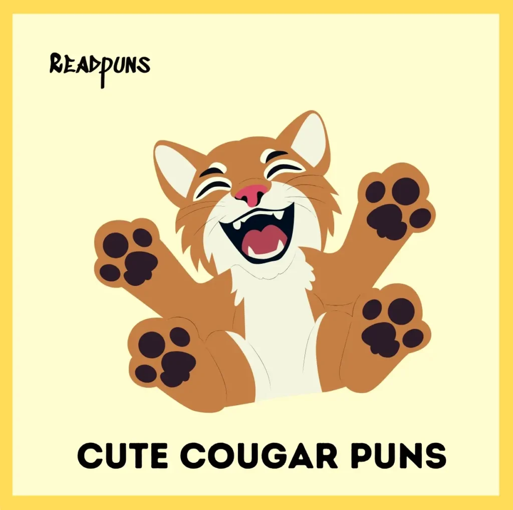 Cute Cougar Puns