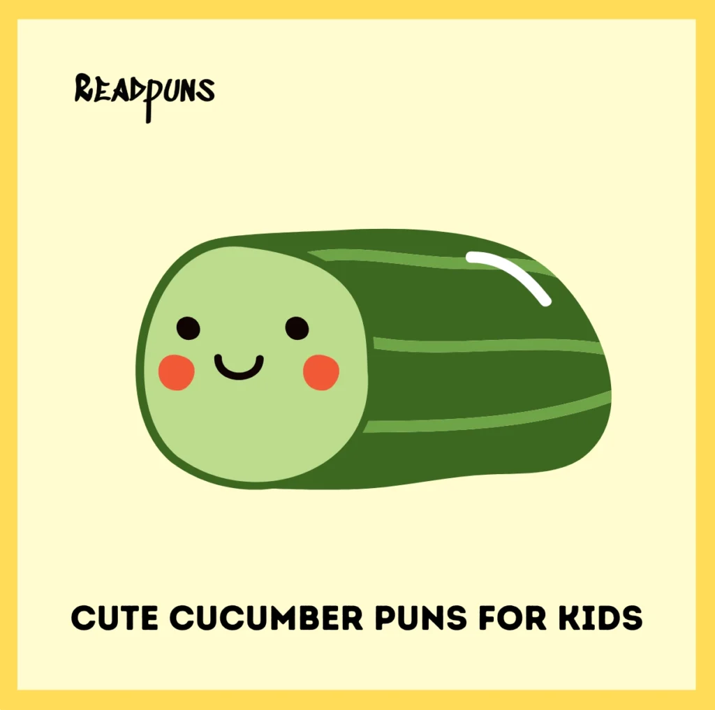 Cute Cucumber Puns for Kids