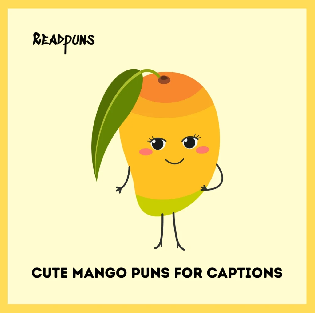 Cute Mango Puns for Captions