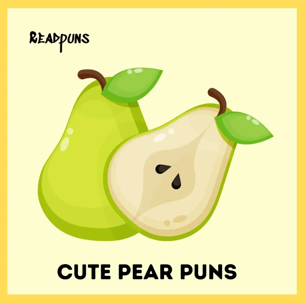 Cute Pear Puns