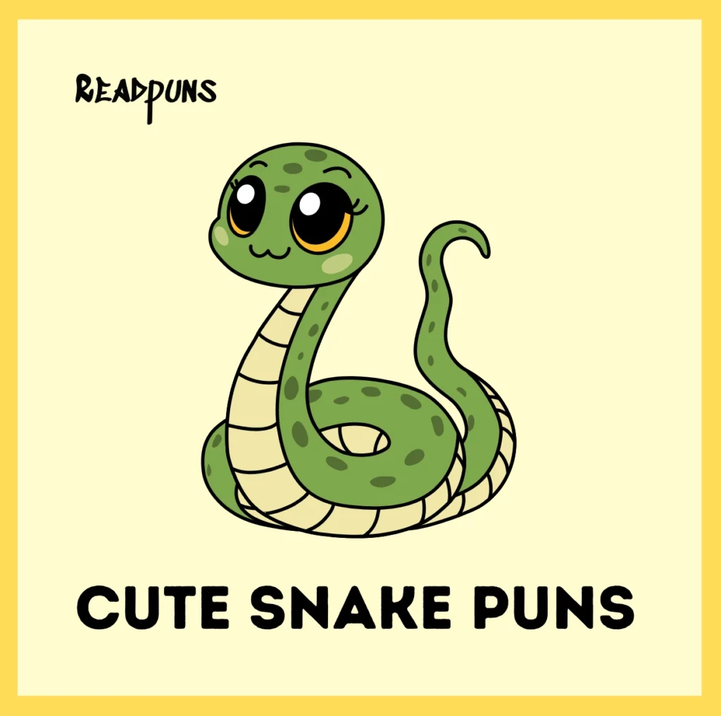 Cute Snake Puns