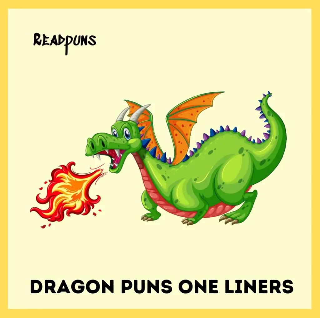 Dragon Puns One Liners
