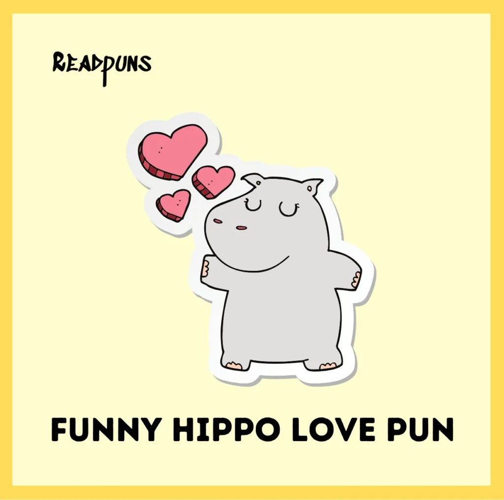 Funny Hippo Love Pun