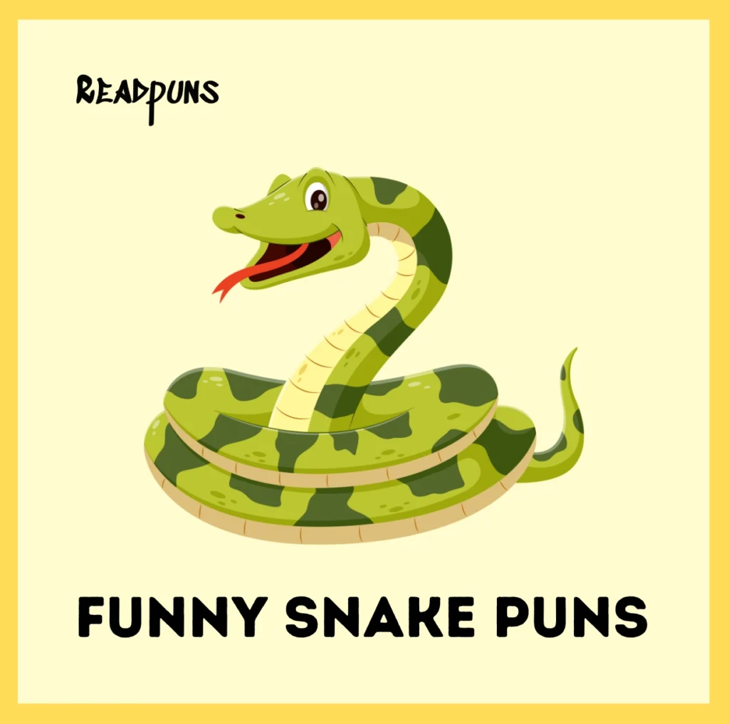 Funny Snake Puns