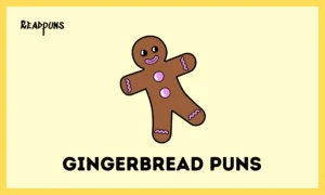 Gingerbread Puns
