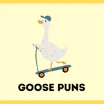 Goose Puns