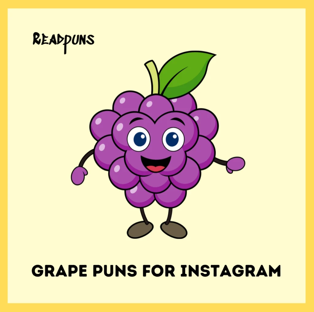 Grape Puns For Instagram
