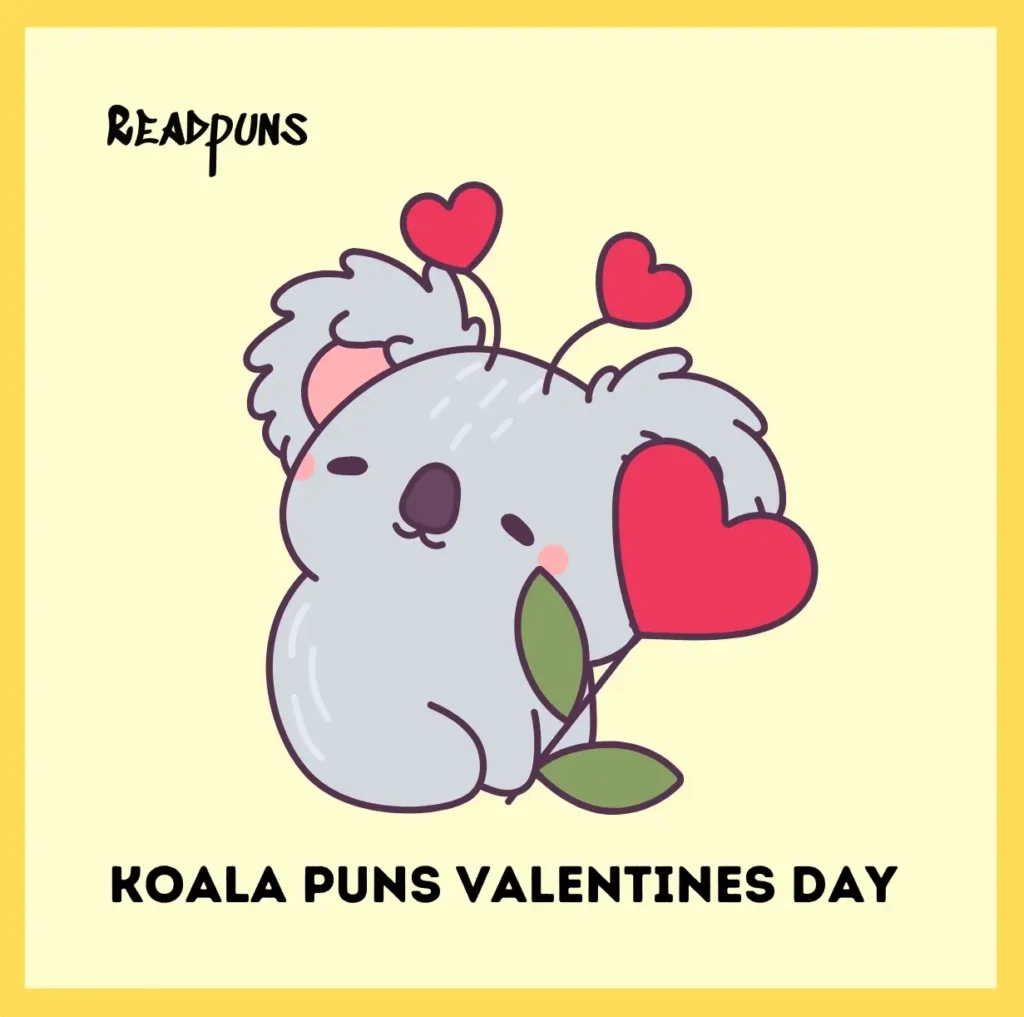 Koala Puns Valentines Day