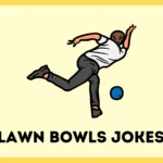 Lawn bowls jokes