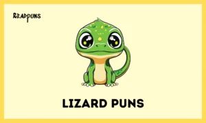 Lizard Puns