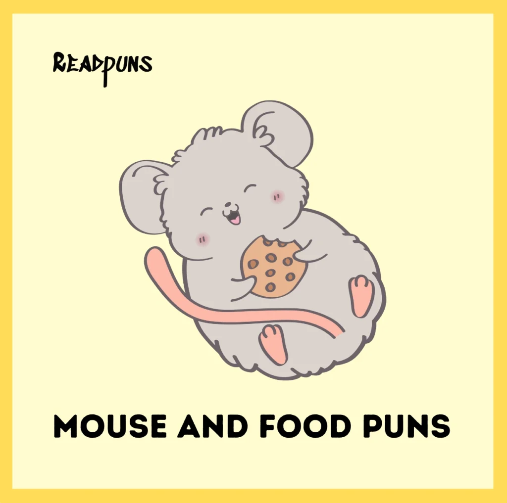 Mouse and Food Puns