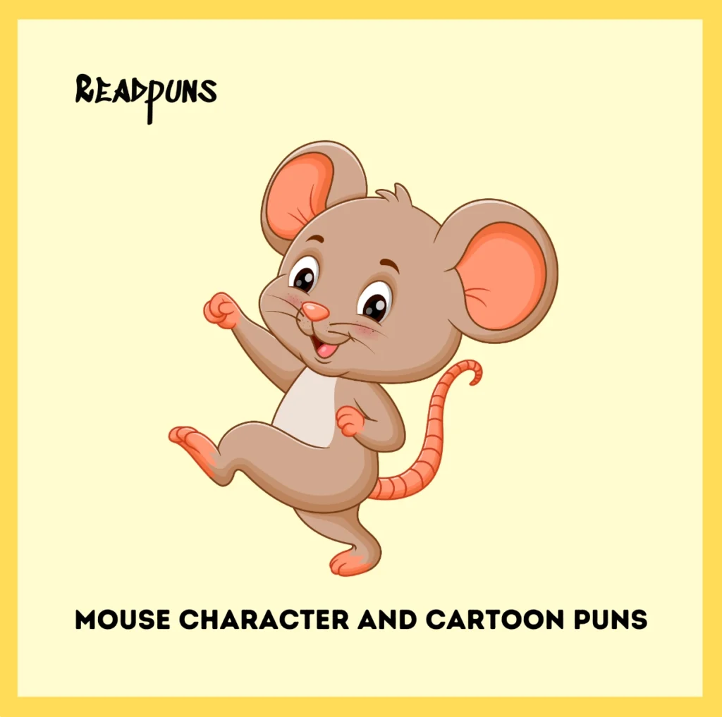 Mouse Character and Cartoon Puns