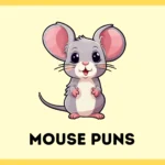 Mouse Puns