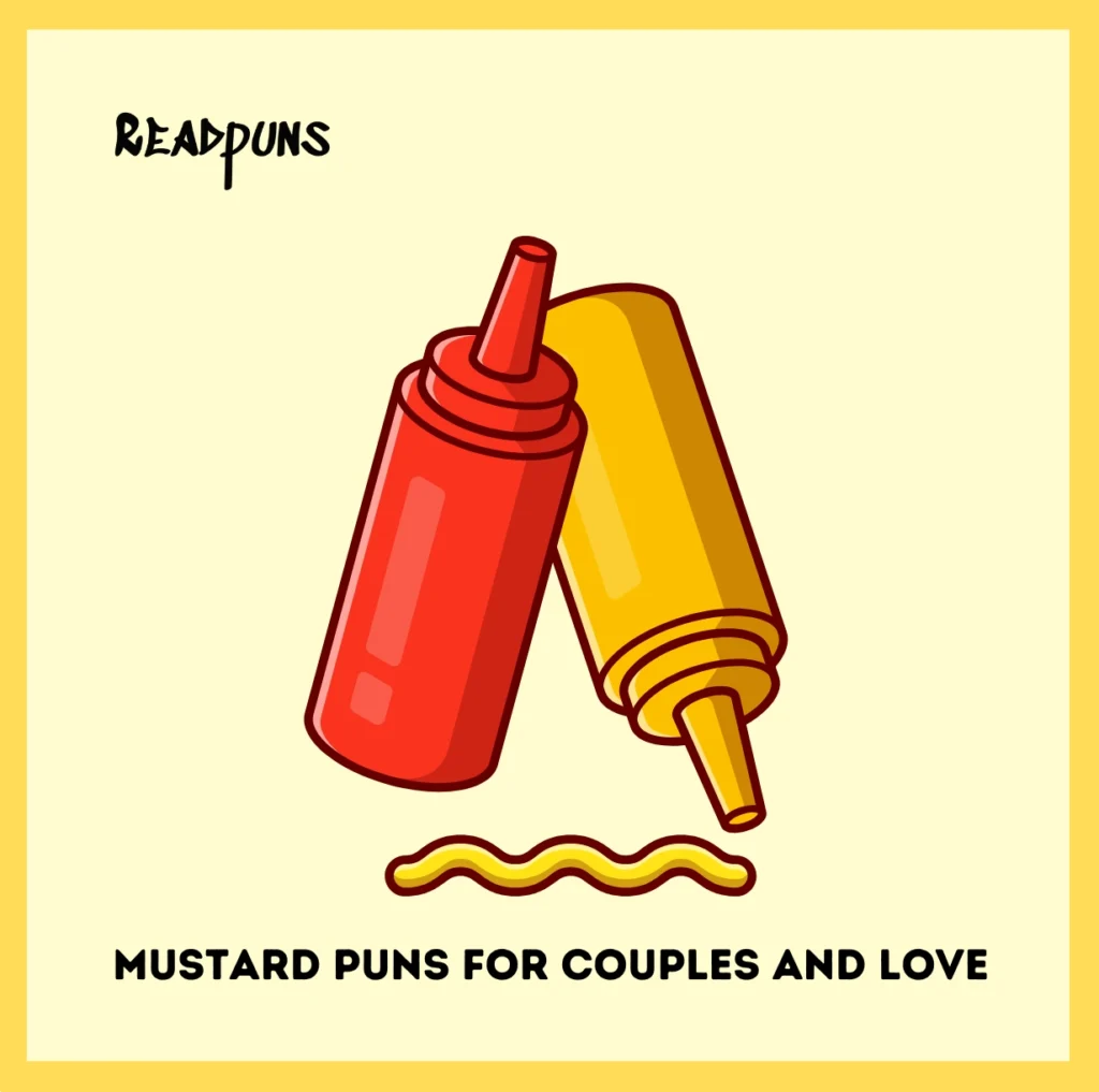 Mustard Puns for Couples and Love