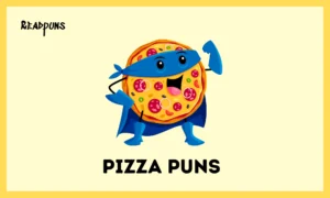 Pizza Puns