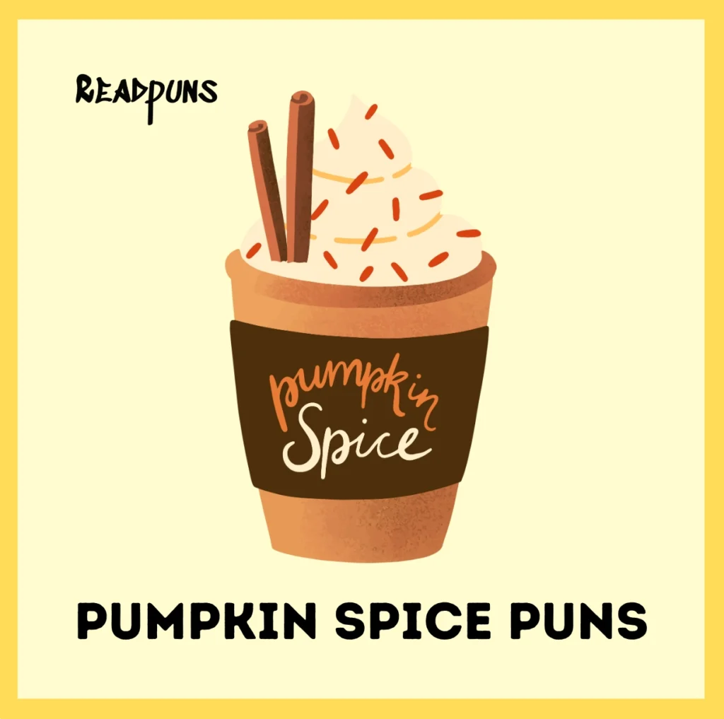 Pumpkin Spice Puns