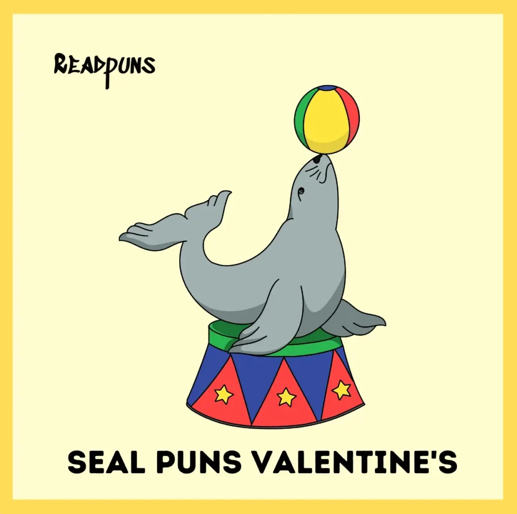 Seal Puns Valentine's