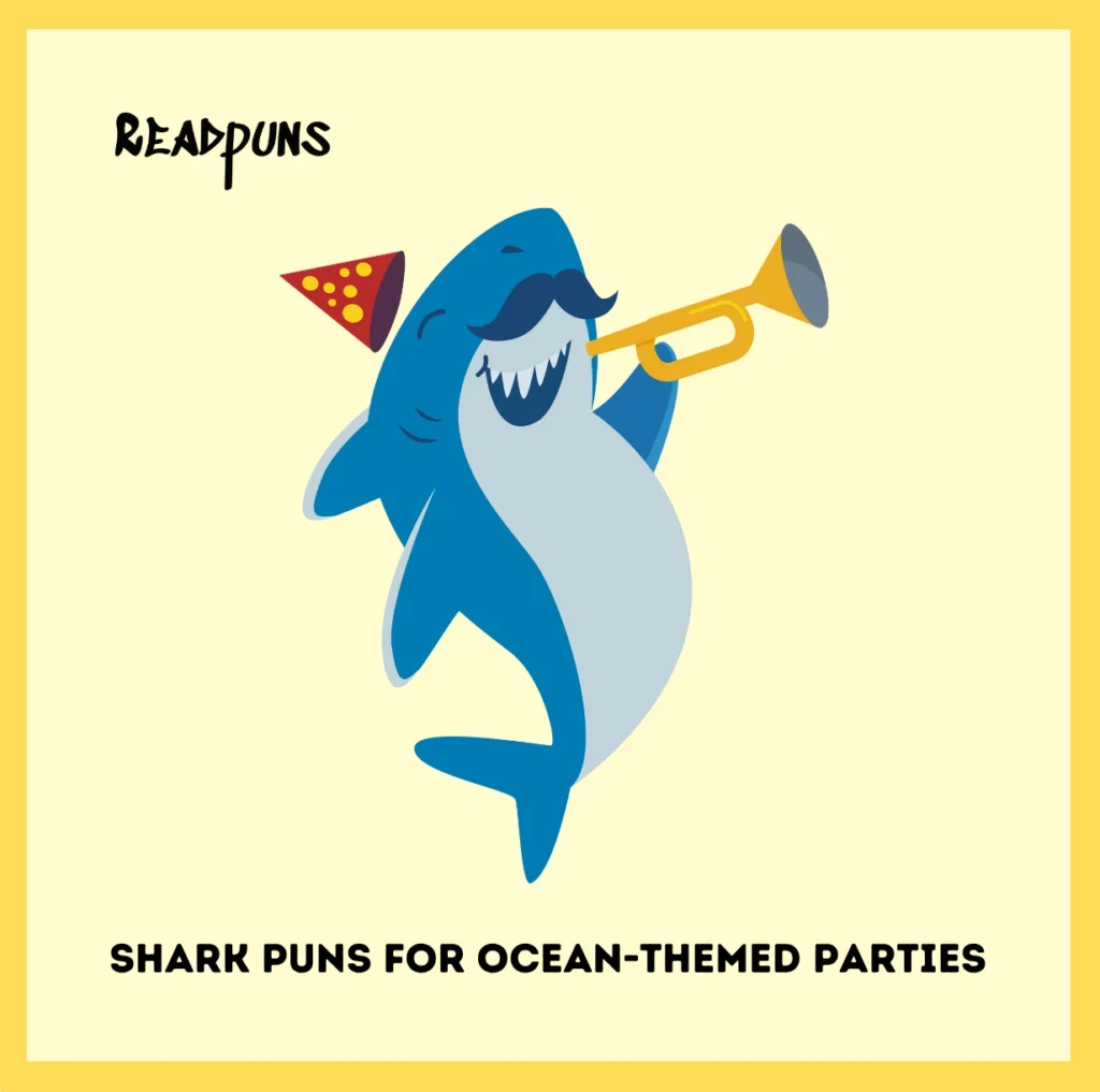 Shark Puns for Ocean-Themed Parties