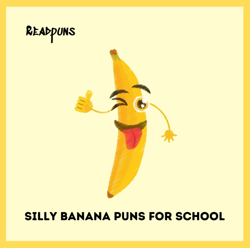 Silly Banana Puns for School