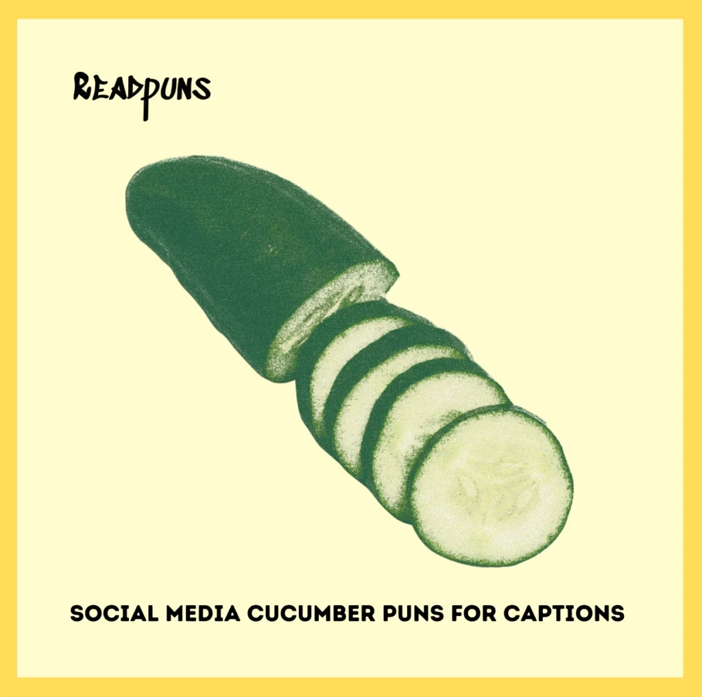 Social Media Cucumber Puns for Captions