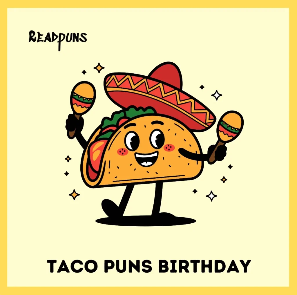 Taco Puns Birthday