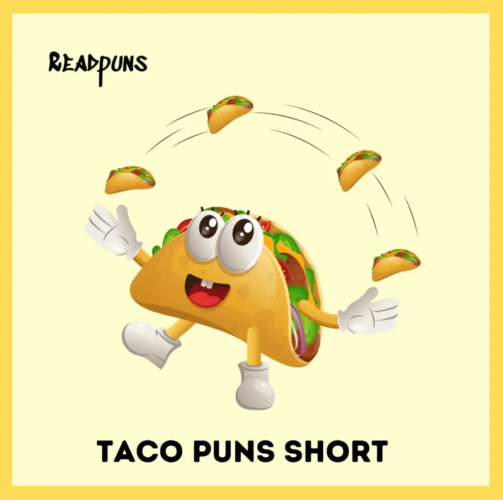 Taco Puns Short