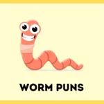 Worm Puns
