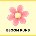 Bloom Puns